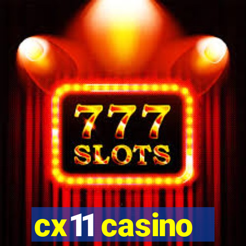 cx11 casino